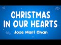 Jose Mari Chan Christmas In Our Hearts
