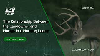 The Relationship Between the Landowner and Hunter in a Hunting Lease