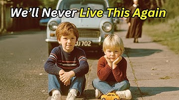 What Made Growing Up In the 1970s So Special