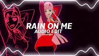 rain on me - lady gaga ft. ariana grande [edit audio]
