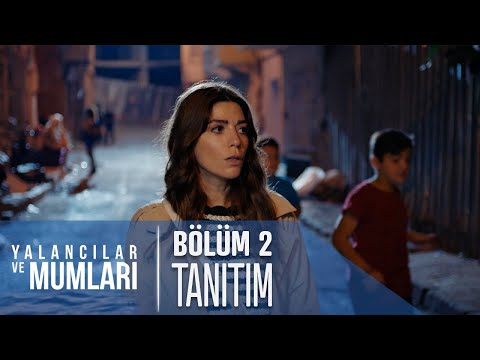 Yalancılar ve Mumları 2. Bölüm Tanıtımı