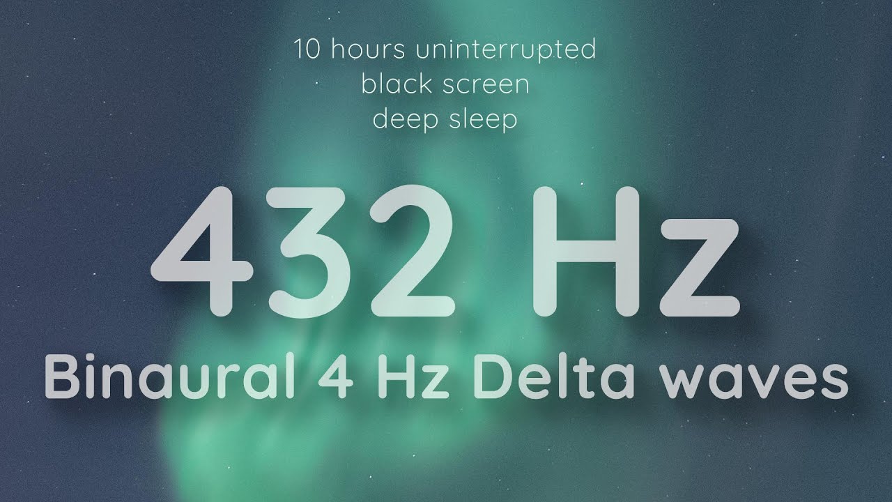 4 Hz Delta Binaural Sleep | 432 Hz Average Tuning | 10 Hour Black Screen Deep Rest | All-Night Music