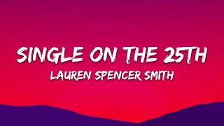 Watch Lauren Spencersmith Single On The 25th video