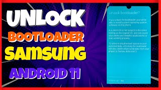 Como Desbloquear BOOTLOADER de Cualquier SAMSUNG Android 11