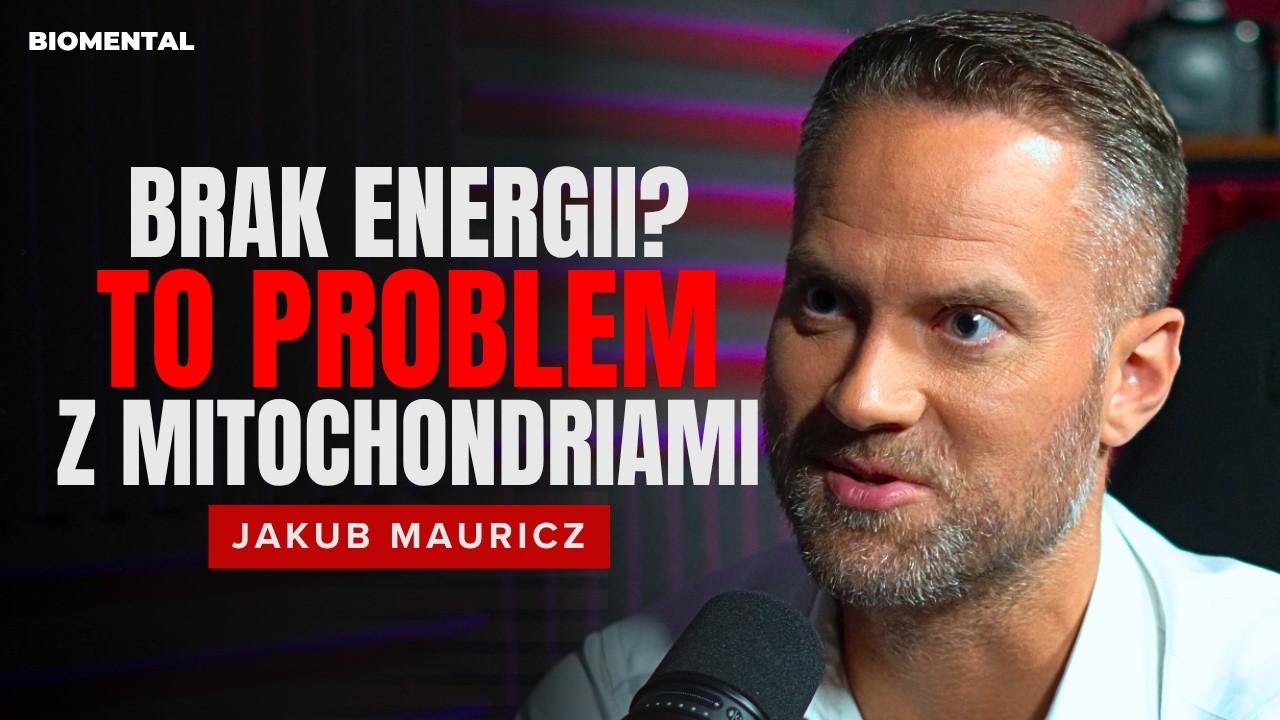 Jak zadbać o mitochondria - Jakub Mauricz