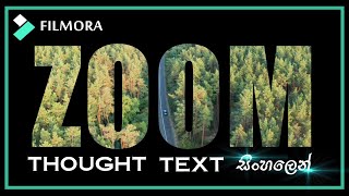 How to make a Zoom Thought Text in Filmora X | Zoom Thought Text සිංහලෙන් ඉගෙන ගමු