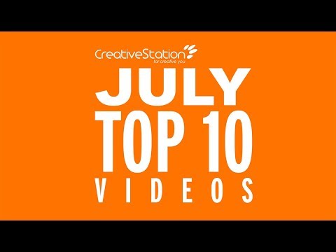 CreativeStation July 2018 Top 10 Video Arts