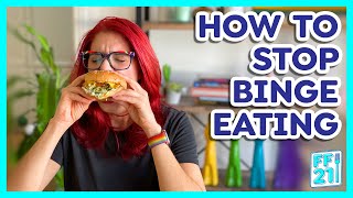 How to stop BINGE eating \/\/ 9 tools + my personal experience (Day 13)