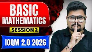 Basic Mathematics Session 2🔥| IOQM 2.0 2026