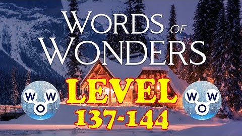 Words of Wonders levels 137-144
