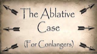 The Ablative Case - For Conlangers