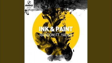 Ink & Paint (DTX Remix)