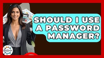 Should I Use A Password Manager? - Get Retirement Help