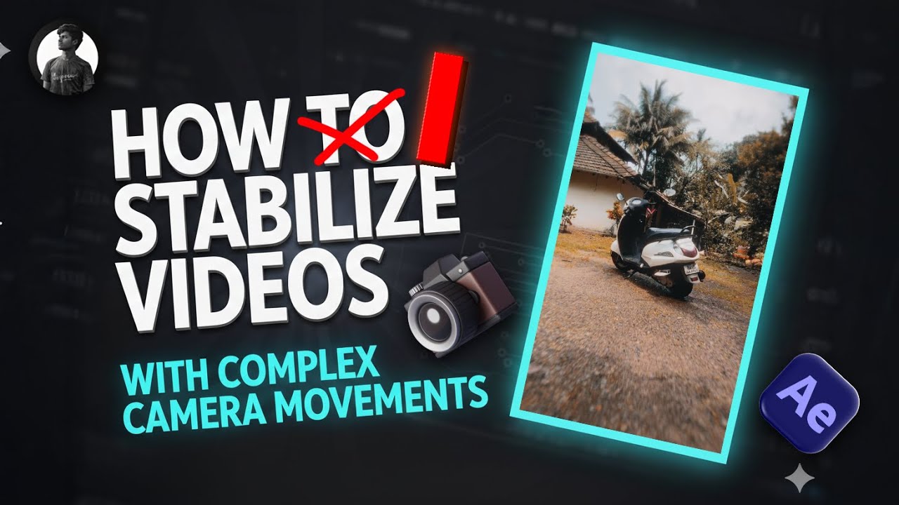 HOW I STABILISE MY VIDEOS with COMPLEX CAMERA MOVEMENTS | Aftereffects ...
