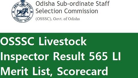 565 LIVESTOCK INSPECTOR RESULT DECLARED I LSI RESULT OUT  LI RESULT OUT I ODISHA LI RESULT I