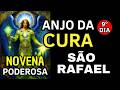 MILAGROSA NOVENA CURA E SAÚDE  São Rafael Arcanjo - Medicina de Deus. ORE E RECEBA JÁ A SUA CURA
