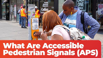 What Are Accessible Pedestrian Signals?