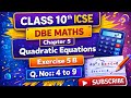 Class 10 DBE Mathematics ICSE Chapter 5 Quadratic Equation Ex :- 5 B Q.no :- 4 to 9 #icse #dbe