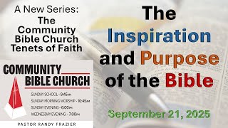 &quot;The Inspiration and Purpose of the Bible&quot; -- CBC Sunday Service, September 21, 2025