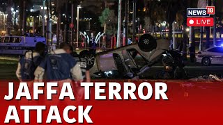 Israel News LIVE | Mass Shooting Incident In Israel's Jaffa, Several Wounded | Tel Aviv LIVE | N18G