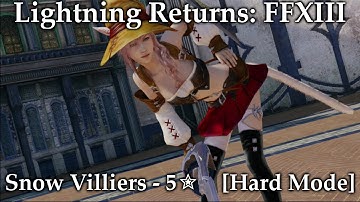 Lightning Returns: FFXIII - Snow Villiers - 5✮ [Hard Mode]