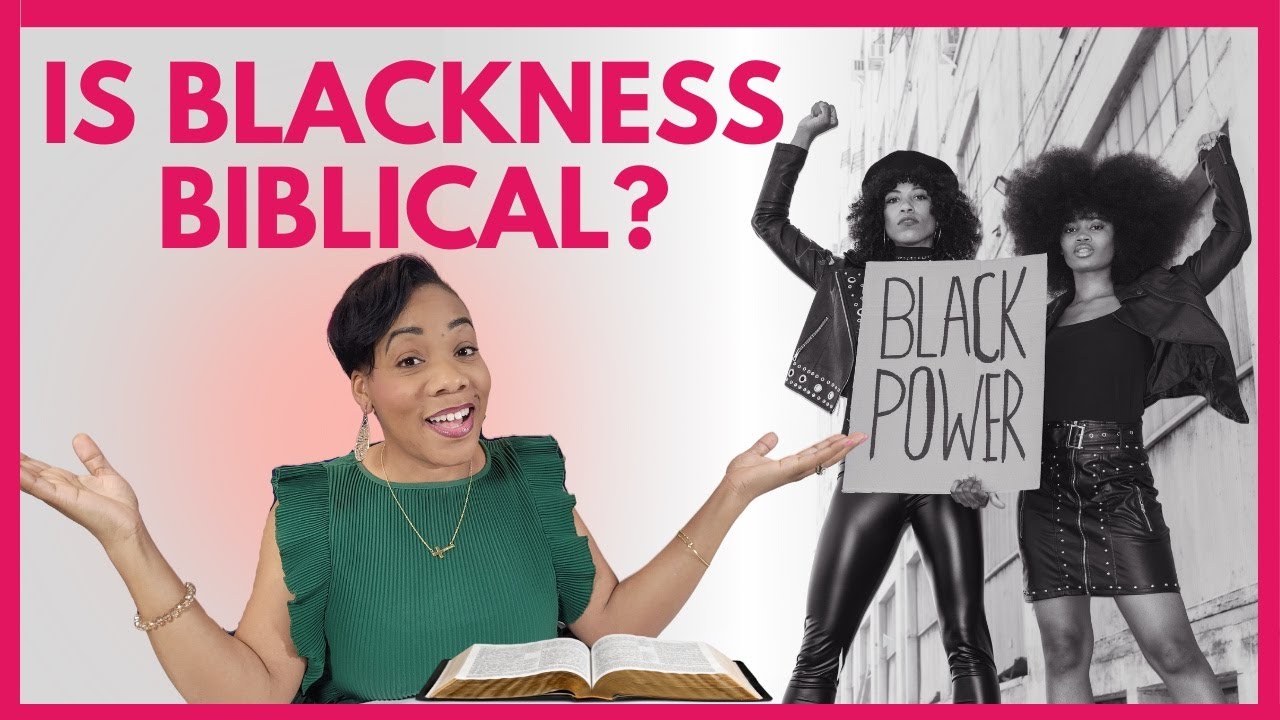 🔴 You Can't Be Black & Biblical: Examining Blackness in Light of God's Word