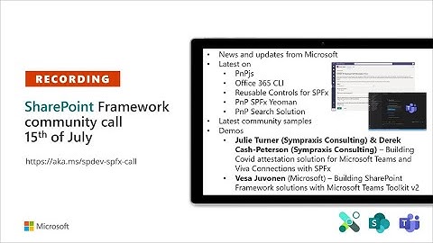 SharePoint Framework Community call – 15th of July 2021