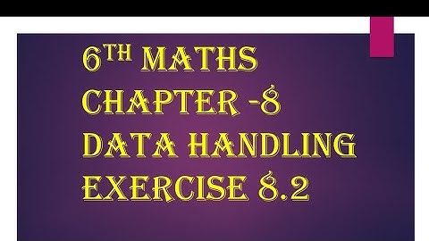 ###6th class Ch-8 Data handling ##exercise -8.2@maths guru 6th to 10th channel @