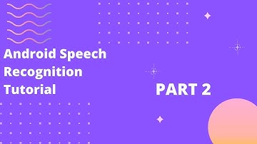 Android speech recognition part 2