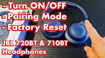 JBL TUNE 720BT & 710BT Headphones: How to Turn ON/OFF, Pairing Mode & Factory Reset
