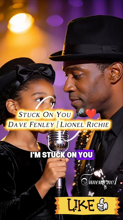Stuck On You 🎤❤️Dave Fenley | Lionel Richie #stuckonyou #coversong #singing #fatherdaughter #fypシ