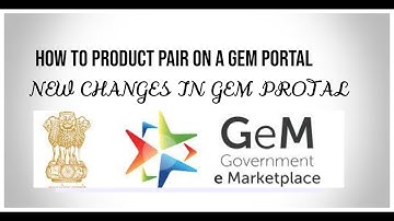 gem pr product kaise pair kre|how to pair product on gem portal | new changes in gem portal #gem