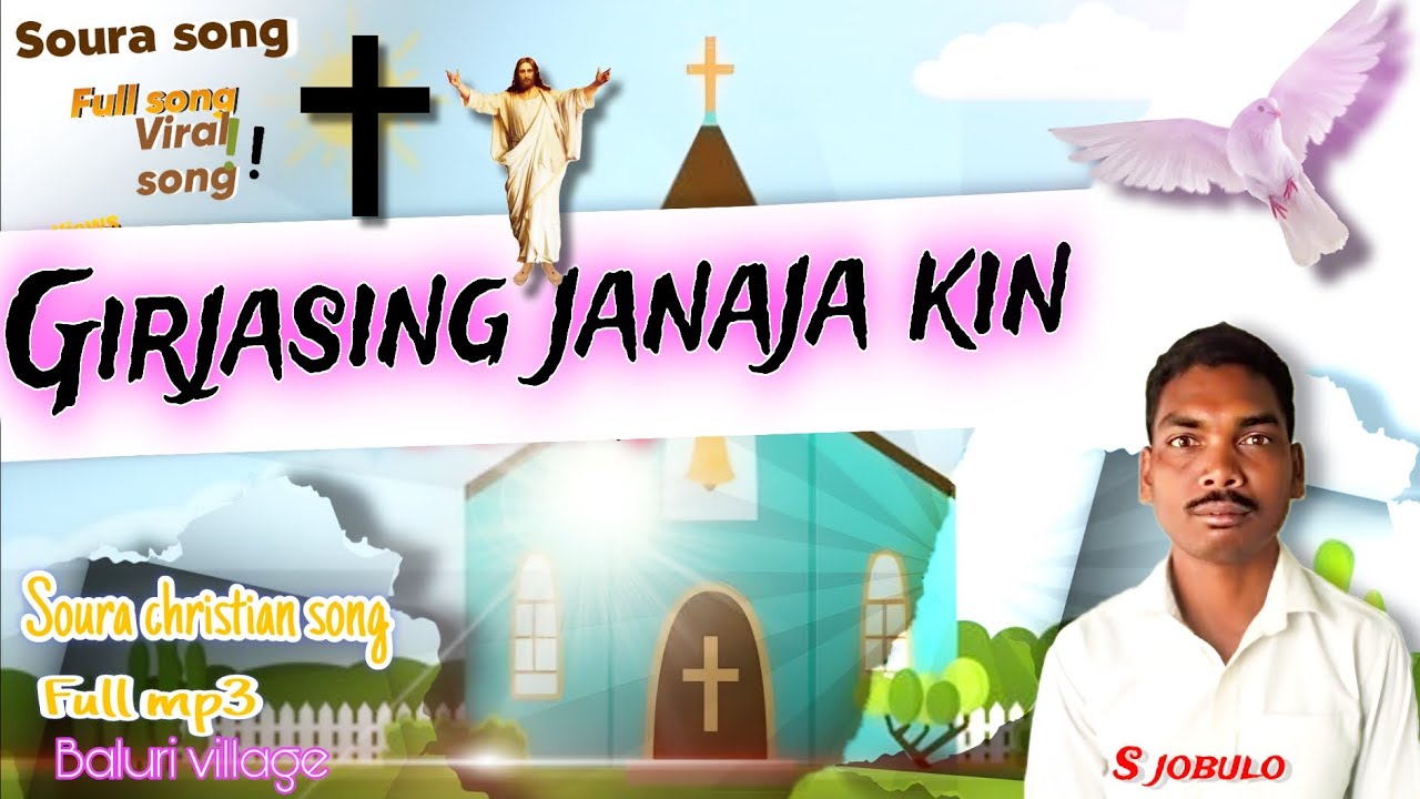 Girjasing Janaja Kin soura christian song #sjobulo#soura#janajakin
