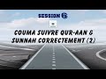 6 couma suivre qur aan et sunnah correctement 2