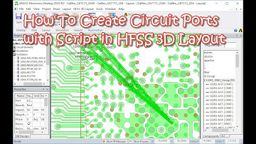 How To Create Circuit Ports with Script in HFSS 3D Layout