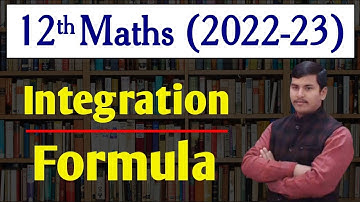 12th Maths | Integration | Formula | 9 August 2022 | By:Ashutosh Sir