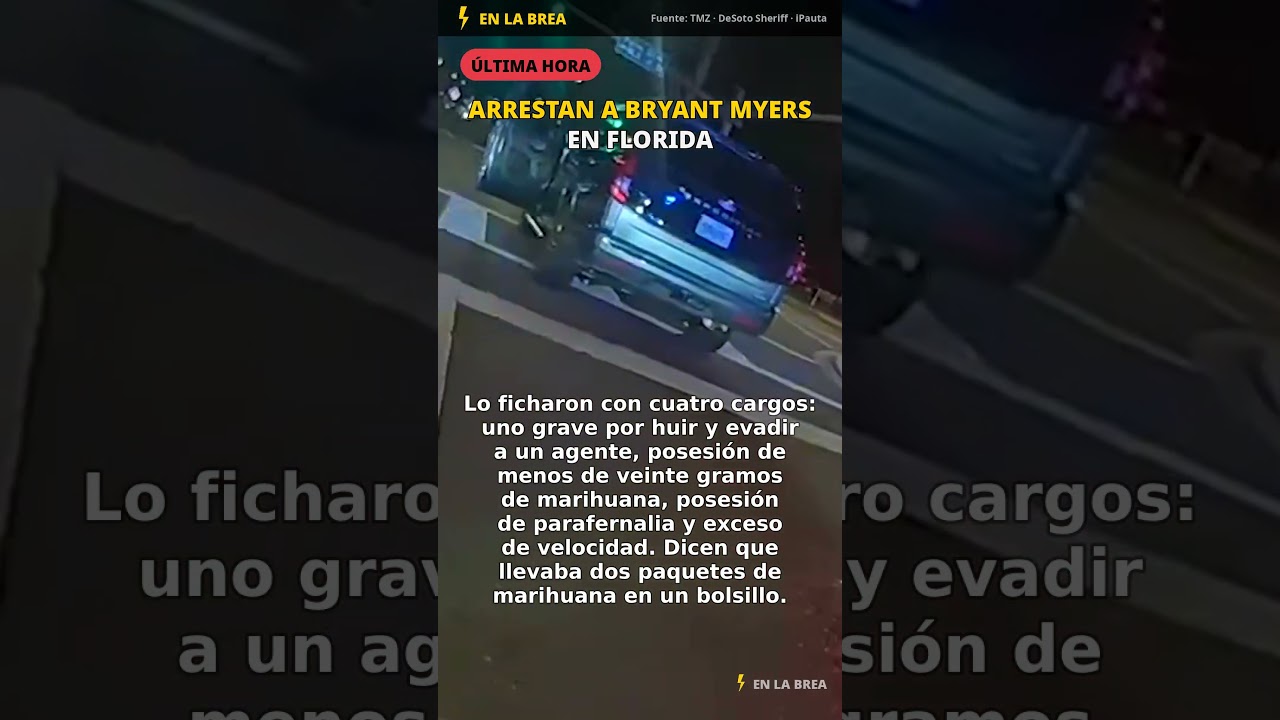 🚨 ARRESTADO BRYANT MYERS TRAS HUIR A 113 MILLAS POR HORA