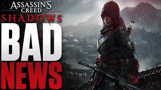 BAD NEWS & Leaks of Assassin's Creed Shadows