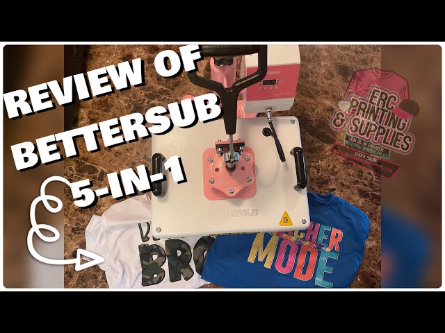 REVIEWING BETTERSUB 5-in-1 HEAT PRESS (PART 1) 