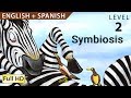 Simbiosis: Bilingual - Learn Spanish with English - Story for Children "BookBox.com"