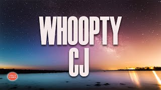 Whoopty - Cj (Lyrics)