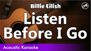 Billie Eilish - Listen Before I Go (karaoke acoustic)