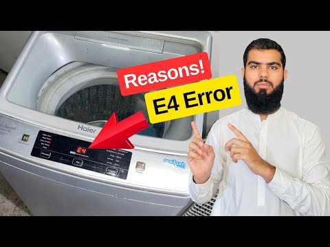 Haier fully automatic washing machine E4 Error fix reasons & Solution in urdu/hindi