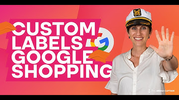 How Custom Labels for Google Shopping Can Improve Organization and Profitability