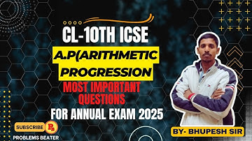 A.P(ARITHMETIC PROGRESSION) || MOST IMPORTANT QUESTIONS || BOARD EXAM 2025 || CLASS-10TH ICSE
