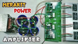 Cara merakit power amplifier kit ocl 400W