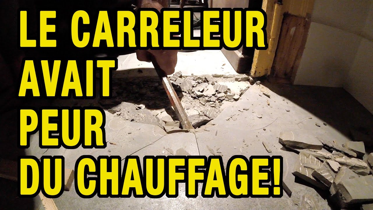 Le CARRELEUR en avait PEUR - Enlever du carrelage sur chauffage au sol ...