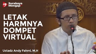 Letak Haramnya Dompet Digital (GoPay, OVO, Dll) - Ustadz Andy Fahmi, Lc, M.H