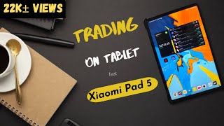 Best Tablet for Trading in 2023 screenshot 5