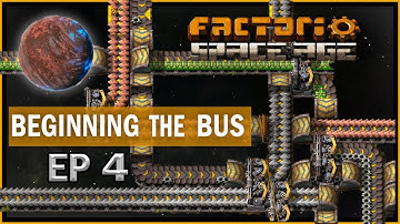 Beginning the Bus | FACTORIO SPACEAGE - Ep 4 #factorio #factorioletsplay #spaceage